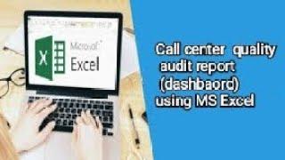 Call Center Quality Audit Weekly Performance Report in MS Excel