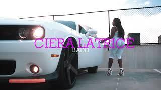 Ciera Latrice - BADD (OFFICIAL VIDEO)