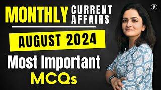 August 2024 Monthly Current Affairs by Parcham Classes | Current Affairs Revision by Richa Ma’am