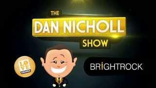 The Dan Nicholl Show – Episode 1
