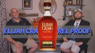 Elijah Craig Barrel Proof Kentucky Straight Bourbon Whiskey Review Ep.29