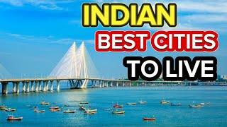 10 Best Cities to Live in India in 2024