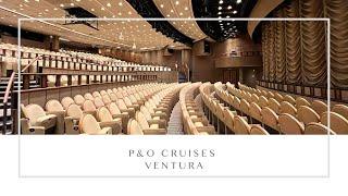 Ventura ~ P&O Cruises (ft cabins E301, C637 & C737)