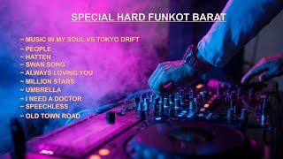 Special HARD FUNKOT BARAT