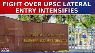 Row Over 'Lateral Entry In UPSC', Total 45 Posts Advertised By UPSC On August 17 | English News