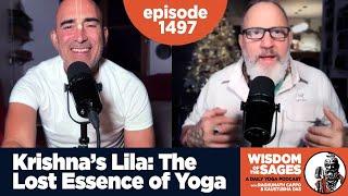 1497: Krishna's Lila: The Lost Essence of Yoga