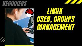 Users and Groups in Linux - tutorial 2020