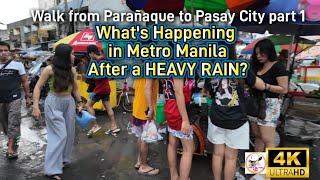 What's Happening After a Heavy Rain ? Walk in Paranaque to Pasay city Philippines