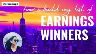 How I build my list of Earnings Winners