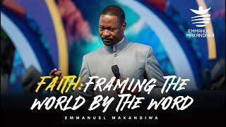 FAITH: FRAMING THE WORLD BY THE WORD