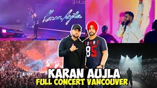 VLOG 4 ⭐ : KARAN AUJLA VANCOUVER Full Live Concert (2 Hours)  |  It Was All A DREAM