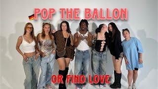 Folge 1: Pop The Ballon or find Love| Berlin| Yussy