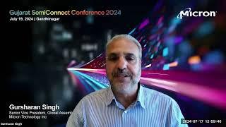Mr. Gursharan Singh, SVP | Micron | Keynote Speaker -Gujarat Semiconnect Conference 2024