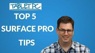 5 Top Surface Pro Tips