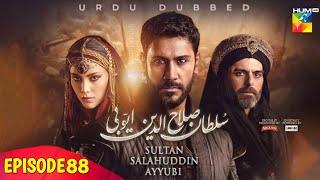 Sultan Salahuddin Ayyubi [ Urdu Dubbed] - Episode 88 - 11 October 2024