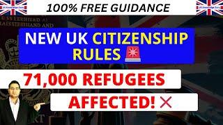 New UK Citizenship Rule changed on 10th Feb 2025 : Impact on 71,000 Refugees & Legal Challenges