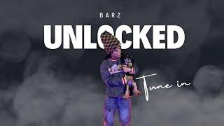 BARZ UNLOCKED  Big Money Fe