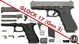 Glock 17 (Gen 3): Disassembly & Assembly