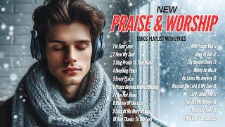 NON STOP UPLIFTING Worship Songs Playlist