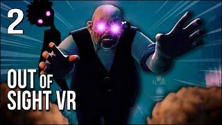 Out Of Sight VR | Part 2 | Are The Shadows Here To Save Us? Or Doom Us Forever?