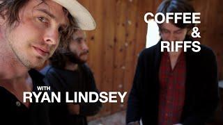 Coffee And Riffs, Part Twenty Nine (Ryan Lindsey)