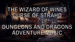 The Wizard of Wines | Curse of Strahd Music | Land Of Barovia | DND Ambience Dungeons and Dragons