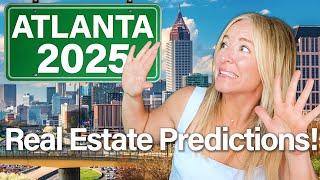 2025 Atlanta Housing Market: Top Predictions for Buyers and Sellers