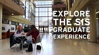 The SIS Graduate Experience