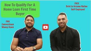 How To Qualify For A Home Loan First Time Buyer