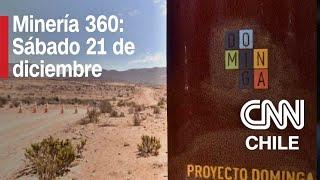 Minería 360: Dominga: la trama del controvertido proyecto minero