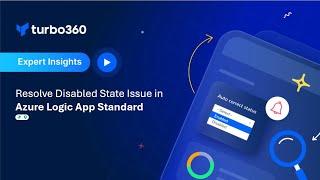 How to Resolve the Disabled State Issue in Azure Logic App Standard?