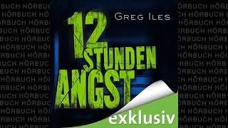 Greg Iles 12 Stunden Angst Thriller Hörbuch Komplett Deutsch