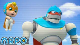 Superhero ARPO & Daniel!!! | ARPO The Robot | Funny Kids Cartoons | Kids TV Full Episodes