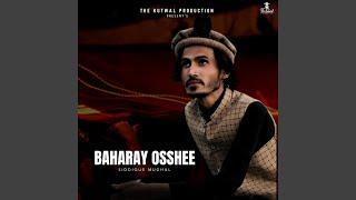 Baharay Osshee (feat. Siddique Mughal)