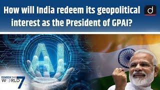 Global Partnership on Artificial Intelligence | India Acquired GPAI Presidency | Around The World