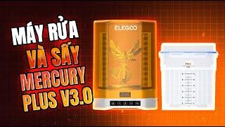 Máy Rửa Sấy ELEGOO MERCURY PLUS V3.0 | Dung Tích Lớn, Công Suất Cao Hơn