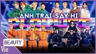 Tổng hợp 48 bài hát SIÊU HOT của Anh Trai "Say Hi", nhất định phải thuộc trước khi đu Concert | ATSH