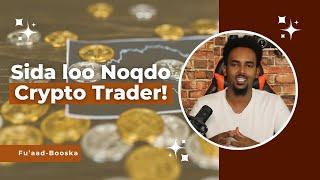 How to Become a Successful Cryptocurrency Trader in 2024 - Somali