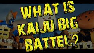 What is Kaiju Big Battel?