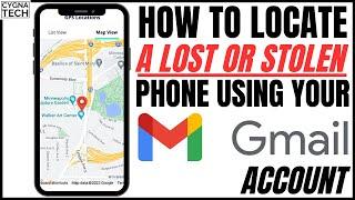 How To Track A Lost Android Phone Using Gmail | The Only Real Method To Track A Stolen Phone