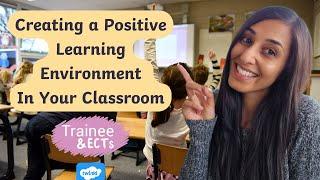 Creating a Positive Learning Environment  For Teachers ‍