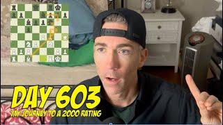 Day 603: Playing chess every day until I reach a 2000 rating