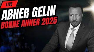 ABNER GELIN LIVE - BONNE ANNEE 2025 - MWEN VOYE AMPIL BENEDIKSYON AK LANMOU POU NOU TOUT