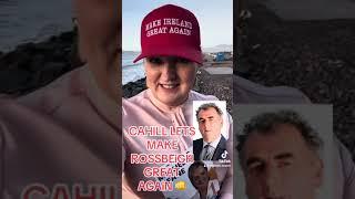 Cahill let’s make ROSSBEiGH great again 