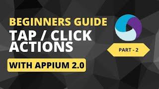 Tap / Click Gesture on an element - Part 2 - Appium Tutorial for Beginners