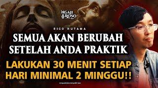 PRAKTIKKAN 30 MENIT SETIAP HARI & SEMUA AKAN BERUBAH