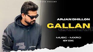 Arjan Dhillon : Gallan  (Official Audio) New Punjabi Song | Arjan Dhillon New Song 2023