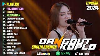 DANGDUT KOPLO TERBARU 2024  FULL ALBUM SHINTA ARSINTA TERBARU 2024 SIGAR, PUJANINGSIH (VIDEO KLIP)