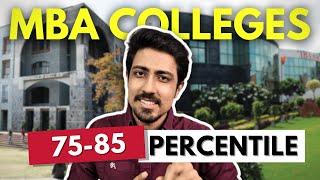 MBA colleges to apply between 75 - 85 percentile in CAT | Placement, Fees and Deadline