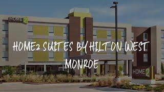 Home2 Suites by Hilton West Monroe Review - West Monroe , United States of America